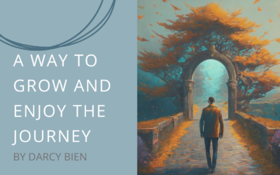 A Way to Grow and Enjoy the Journey